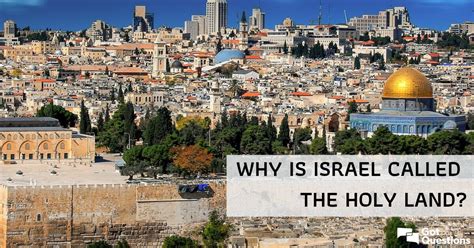 Why Israel Is Called Holy Land?